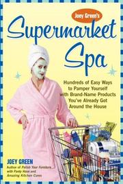 Cover of: Joey Green's Supermarket Spa by Joey Green