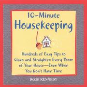Cover of: 10-minute housekeeping: hundreds of easy tips to clean and straighten every room of your house-even when you don't have time
