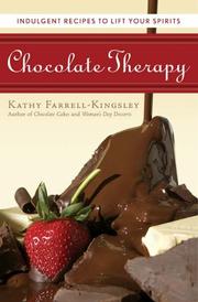 Cover of: Chocolate therapy: indulgent recipes to lift your spirits