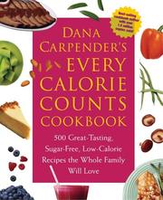 Cover of: The every calorie counts cookbook by Dana Carpender