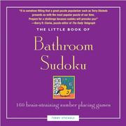 Cover of: Little Book of Bathroom Sudoku: 160 Brain- straining number Placing Games (Little Book)