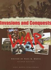 Cover of: Encyclopedia of Invasions and Conquests: from ancient times to the present