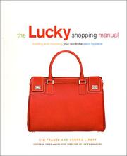 Cover of: Lucky shopping manual: building and improving your wardrobe piece by piece