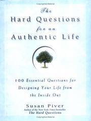 Cover of: The hard questions for an authentic life