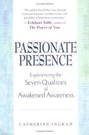 Cover of: Passionate Presence by Catherine Ingram
