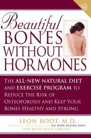 Cover of: Beautiful bones without hormones by Leon Root