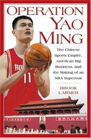 Cover of: Operation Yao Ming by Brook Larmer
