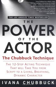 Cover of: The Power of the Actor by Ivana Chubbuck