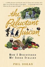 Cover of: The Reluctant Tuscan: How I Discovered My Inner Italian