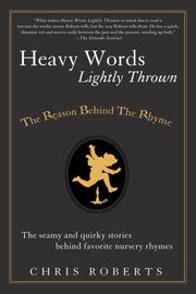 Cover of: Heavy Words Lightly Thrown by Chris Roberts