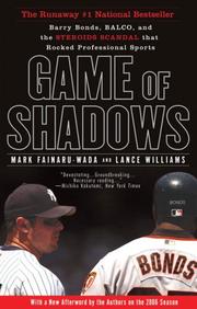 Cover of: Game of Shadows: Barry Bonds, BALCO, and the Steroids Scandal that Rocked Professional Sports