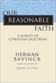 Cover of: Our Reasonable Faith by Herman Bavinck
