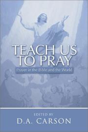Cover of: Teach Us to Pray by D. A. Carson