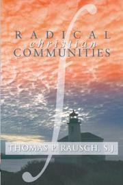Cover of: Radical Christian Communities by Thomas P. Rausch