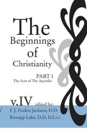 Cover of: The Beginnings of Christianity: The Acts of the Apostles : English Translation and Commentary (Beginnings of Christianity)