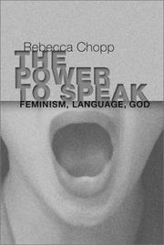 The Power To Speak, by Rebecca S. Chopp