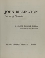 John Billington, friend of Squanto by Clyde Robert Bulla