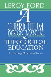 Cover of: A Curriculum Design Manual for Theological Education