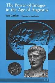 The power of images in the Age of Augustus by Paul Zanker