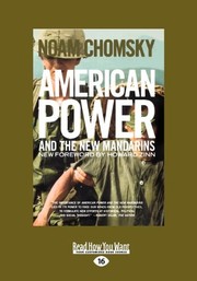 Cover of: American Power and the New Mandarins (Large Print 16pt) by Noam Chomsky