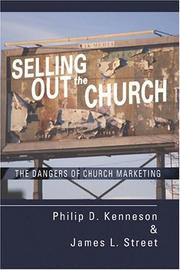 Cover of: Selling Out the Church The Dangers of Church Marketing