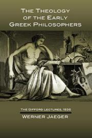 Cover of: The theology of the early Greek philosophers