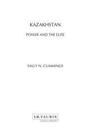 Cover of: KAZAKHSTAN: POWER AND THE ELITE. by SALLY N. CUMMINGS