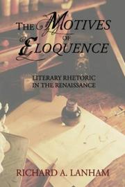 Motives of Eloquence by Richard A. Lanham