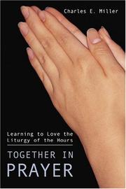 Cover of: Together in Prayer by Charles E. Miller