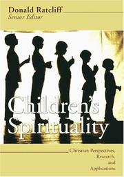 Cover of: Children's Spirituality: Christian Perspectives, Spirituality And Applications