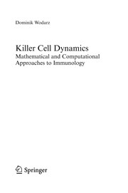 Cover of: Killer cell dynamics | Dominik Wodarz