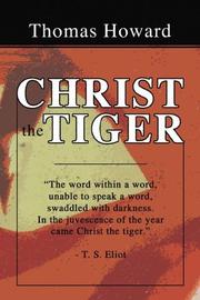 Christ the Tiger by Thomas Howard