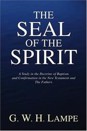 The seal of the Spirit by G. W. H. Lampe