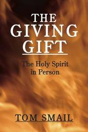 Cover of: The Giving Gift | Thomas A. Smail