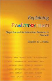 Cover of: Explaining Postmodernism by Stephen R. C. Hicks, Stephen R. C. Hicks