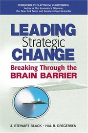 Cover of: Leading Strategic Change: Breaking Through the Brain Barrier