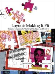 Cover of: Layout, making it fit: finding the right balance between content and space