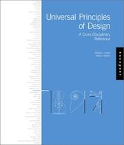 Cover of: Universal Principles of Design: 100 Ways to Enhance Usability, Influence Perception, Increase Appeal, Make Better Design Decisions, and Teach Through Design
