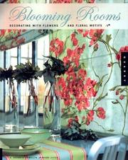 Cover of: Blooming rooms: decorating with flowers and floral motifs