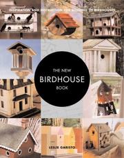 Cover of: The New Birdhouse Book: Inspiration and Instruction for Building 50 Birdhouses