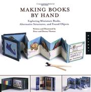 Cover of: More making books by hand: exploring miniature books, alternative structures, and found objects