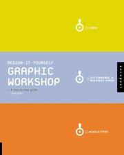 Cover of: Design-It-Yourself: Graphic Workshop by Chuck Green, Chuck Green