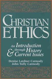 Cover of: Christian ethics by Denise Lardner Carmody