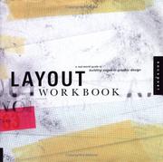 Cover of: Layout workbook: a real-world guide to creating powerful pieces