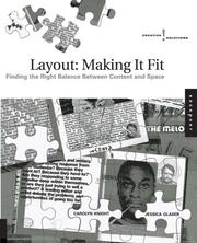 Cover of: Creative Solutions: Layout: Making It Fit: Finding the Right Balance Between Content and Space (Creative Solutions)