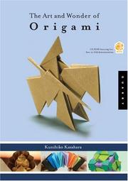 Cover of: The Art and Wonder of Origami