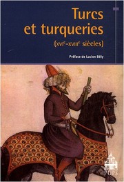 Cover of: Turcs et turqueries (XVIe-XVIIIe siècles)
