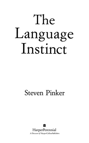 The Language Instinct by Steven Pinker
