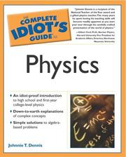 Cover of: Complete Idiot's Guide To Physics by Johnnie T. Dennis