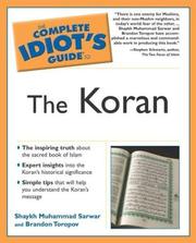 Cover of: The Complete Idiot's Guide to the Koran (The Complete Idiot's Guide) by Muhammad Shaykh Sarwar, Brandon Toropov